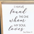 Load image into Gallery viewer, Heartwarming Decor: "Whom My Soul Loves" Sign - KLM Custom Designs