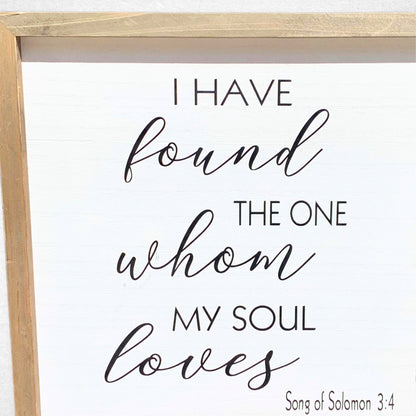 Whom My Soul Loves Wood Decor Sign